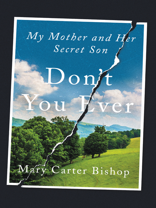 Title details for Don't You Ever by Mary Carter Bishop - Available